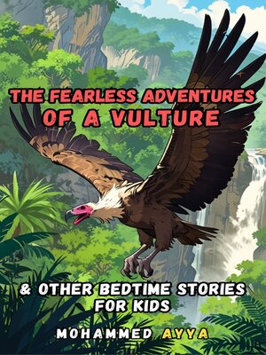 cover image of The Fearless Adventures of a Vulture